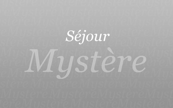 Les séjours mystère